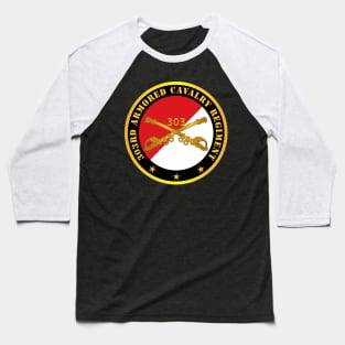 303rd Armored Cavalry Regiment - Red - White X 300 Baseball T-Shirt